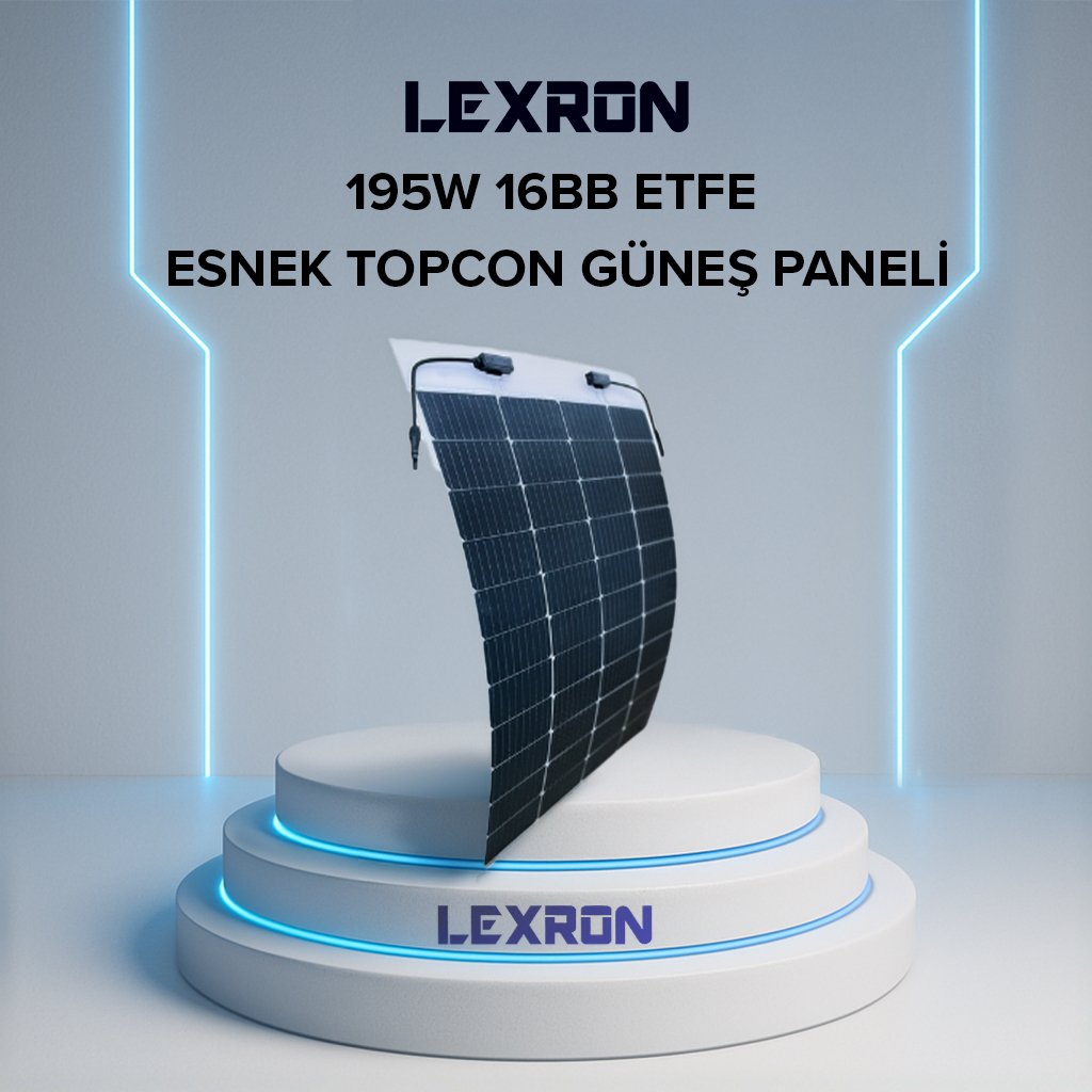 Lexron 195W ETFE Esnek Monokristal Güneş Paneli