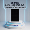Lexron 240W 48 Hücre Half-Cut TOPCON Güneş Paneli