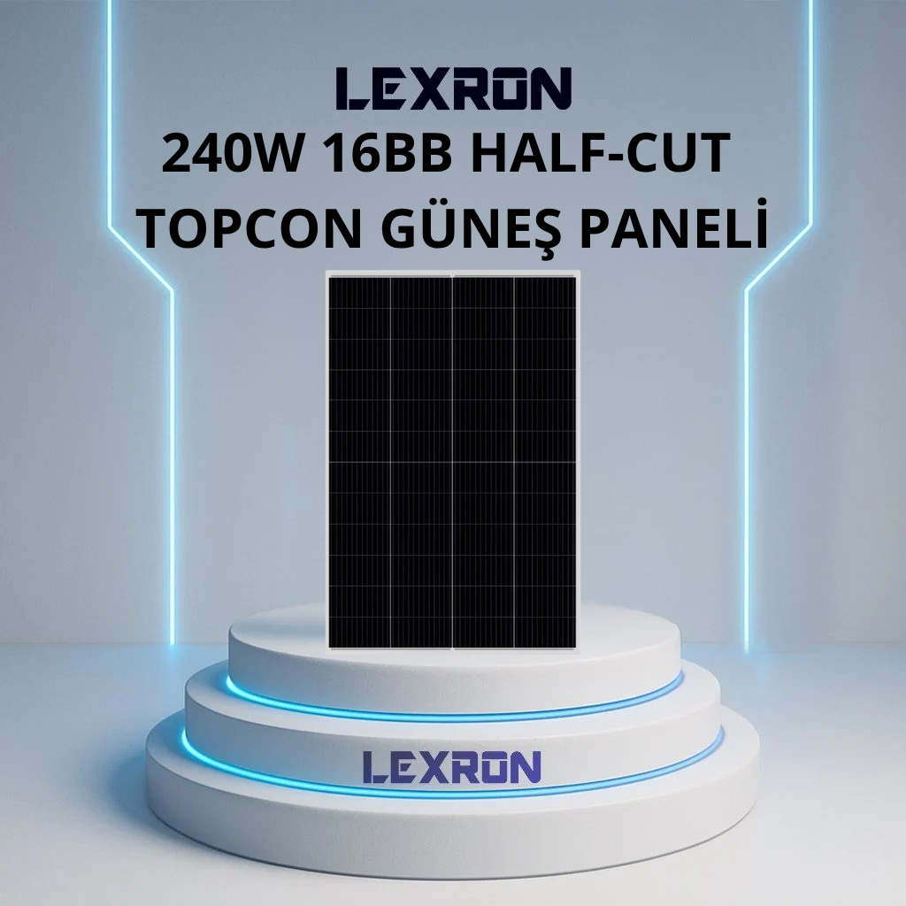 Lexron 240W 48 Hücre Half-Cut TOPCON Güneş Paneli